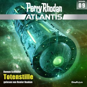 Perry Rhodan Atlantis 09: Totenstille (Hörbuch-Download)