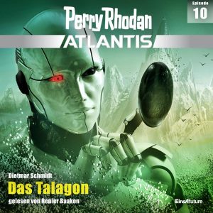 Perry Rhodan Atlantis 10: Das Talagon (Hörbuch-Download)
