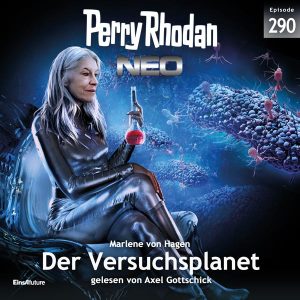Perry Rhodan Neo Nr. 290: Der Versuchsplanet (Hörbuch-Download)