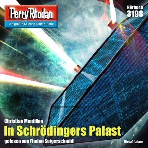 Perry Rhodan Nr. 3198: In Schrödingers Palast (Hörbuch-Download)