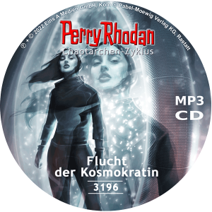 Perry Rhodan Nr. 3196: Flucht der Kosmokratin (MP3-CD)