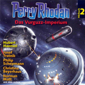 Perry Rhodan Hörspiel 02 - Das Vurguzz-Imperium
