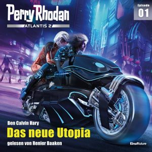 Perry Rhodan Atlantis 2 Episode 01: Das neue Utopia (Hörbuch-Download)