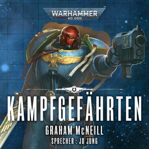 Warhammer 40.000: Die Chroniken des Uriel Ventris 5 - Kampfgefährten (Hörbuch-Download)