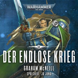Warhammer 40.000: Die Chroniken des Uriel Ventris 6 - Der endlose Krieg (Hörbuch-Download)