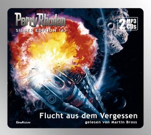 Perry Rhodan Silber Edition 163: Flucht aus dem Vergessen (2 MP3-CDs)
