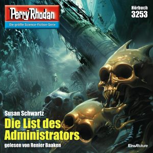 Perry Rhodan Nr. 3253: Die List des Administrators (Hörbuch-Download)