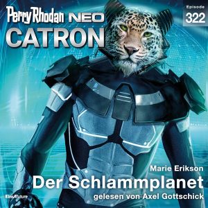 Perry Rhodan Neo Nr. 322: Der Schlammplanet (Hörbuch-Download)