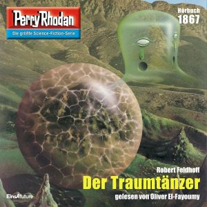 Perry Rhodan Nr. 1867: Der Traumtänzer (Hörbuch-Download)
