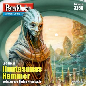 Perry Rhodan Nr. 3266: Iluntasunas Hammer (Hörbuch-Download)