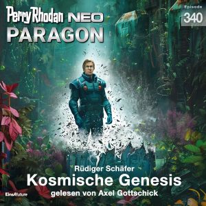 Perry Rhodan Neo Nr. 340: Kosmische Genesis (Hörbuch-Download)